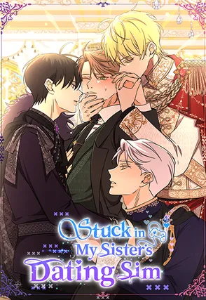 Stuck in My Sister’s Dating Sim เมื่อฉันติดอยู่ในเกมจีบหนุ่มของน้องสาว
