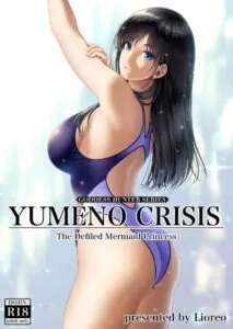 [MYTHICAL WORLD (Lioreo)] YUMENO CRISIS ~Kegasareta Ningyo Hime~ YUMENO CRISIS ~The Defiled Mermaid Princess~