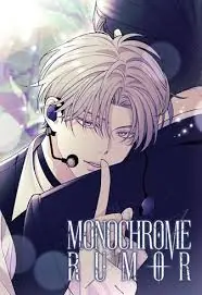 Monochrome Rumor